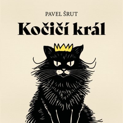 Kočičí král - Pavel Šrut – Zboží Mobilmania