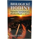 Biologické hodiny. Tajeství metabolismu, dlouhověkosti a zdraví - David Frej