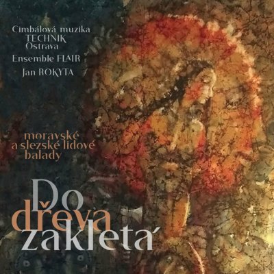 CM Technik Ostrava a Flair - Do dřeva zakletá 2 CD – Hledejceny.cz