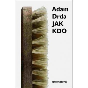 Jak kdo - Adam Drda