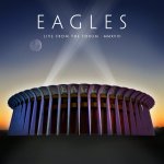 Eagles - Live From The Forum MMXVIII 2 CD + BRD – Zbozi.Blesk.cz
