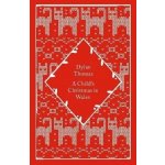 A Childs Christmas in Wales - Dylan Thomas – Hledejceny.cz