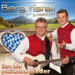 Bergkristall - Ihre 20 Shonsten Lieder CD – Hledejceny.cz