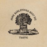 Traffic - John Barleycorn Must Die Vinyl LP – Hledejceny.cz