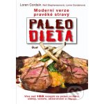 Paleolitická dieta - kuchařka - Loren Cordain, Nell Stephensonová, Lorrie Cordainová – Zboží Mobilmania