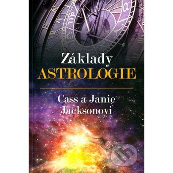 Základy astrologie - Janie Jackson, Cass Jackson