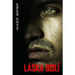 Láska bolí - Saša Nový