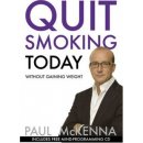 Quit Smoking Today without Gaining Wei - P. Mckenna