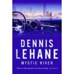 Mystic River - Dennis Lehane – Hledejceny.cz