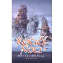 Kočičí noci 3: Paní z peřejí - Blanka Jirušková