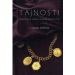 T.A.J.N.O.S.T.I. - Adeline L. Marie, Pevná vazba vázaná – Hledejceny.cz