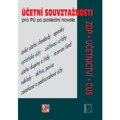 Účetní souvztažnosti pro PÚ po poslední novele, Brožovaná – Hledejceny.cz