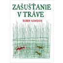 Zašušťanie v tráve - Robin Hawdon