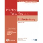 Practice Tests Plus B1 Preliminary Cambridge Exams 2020 Student´s Book + key - Chilton, Helen – Hledejceny.cz