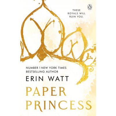 Paper Princess (The Royals, #1) by Erin Watt