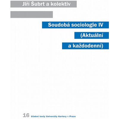 Soudobá sociologie IV. – Hledejceny.cz
