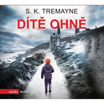 Dítě ohně - S.K. Tremayne – Sleviste.cz