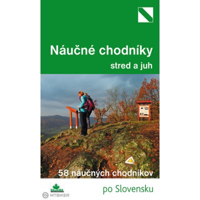 Náučné chodníky stred a juh: 58 náucných chodníkov po Slovensku - Trstenský Tomáš – Zboží Mobilmania