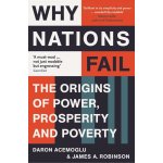 Why Nations Fail - D. Acemoglu, J. Robinson – Hledejceny.cz
