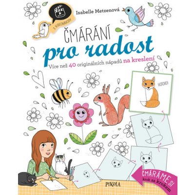 Čmárání pro radost - Isabelle Metzenová