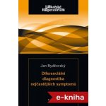 Diferenciální diagnostika nejčastějších symptomů - Jan Bydžovský – Hledejceny.cz