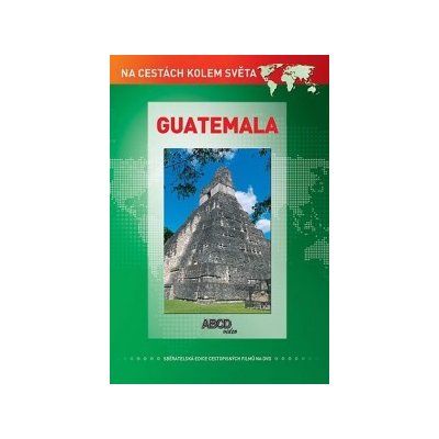 Guatemala - Na cestách kolem světa DVD – Hledejceny.cz