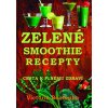 Kniha Zelené smoothie recepty