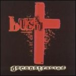 Bush - Deconstructed -Remast- CD – Hledejceny.cz
