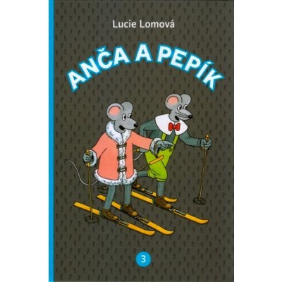 Anča a Pepík 3 Lucie Lomová