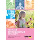 Rozvíjíme environmentální cítění dětí - Jenny Andresková; Markéta Kubecová; Michaela Kukačková