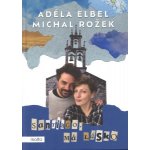 Santiago, má lásko - Adéla Elbel – Zboží Mobilmania