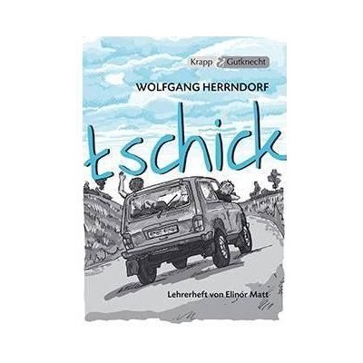 tschick - Wolfgang Herrndorf Matt ElinorPaperback