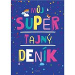 Můj super tajný deník – Hledejceny.cz