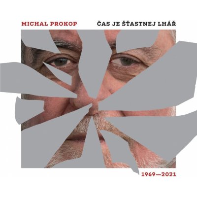 Michal Prokop : Čas je šťastnej lhář 1969-2021 CD