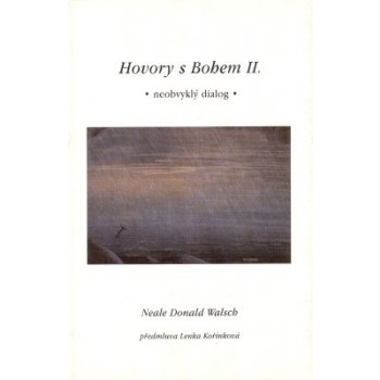 Hovory s Bohem II. - Walsch Neale Donald