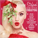 Gwen Stefani - You Make It Feel Like Christmas CD – Hledejceny.cz