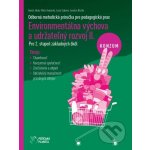 Environmentálna výchova a udržateľný rozvoj I - Odcudzenie - Imrich Jakab, Mária Sendecká, Lucia Szabová, Jaroslav Blaško – Hledejceny.cz