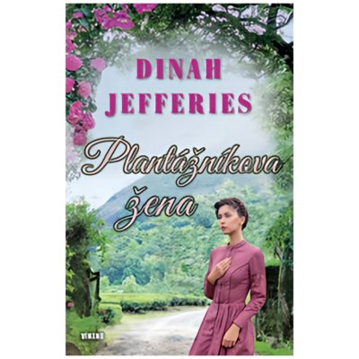 Plantážníkova žena - Jefferies Dinah