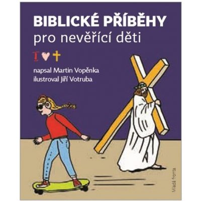 Biblické příběhy pro nevěřící děti – Zboží Mobilmania