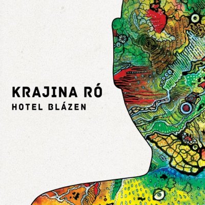 Krajina Ró - Hotel Blázen - CD – Zbozi.Blesk.cz