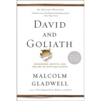 David and Goliath: Underdogs, Misfits, and the Art of Battling Giants Gladwell MalcolmPaperback
