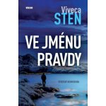 Ve jménu pravdy - Viveca Sten – Hledejceny.cz