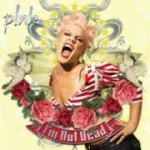 Pink - I'm Not Dead CD – Hledejceny.cz