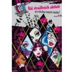 Monster High - Ráj strašlivých aktivit pro všechny monstr-mozky! – Hledejceny.cz