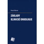 Základy klinické onkologie – Hledejceny.cz