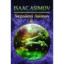 Neznámý Asimov II. - Isaac Asimov