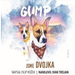 Gump Jsme dvojka - Filip Rožek - Čte Ivan Trojan – Hledejceny.cz