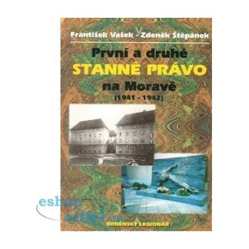 První a druhé stanné právo na Moravě - Zdeněk Štěpánek