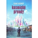 Kosmické proudy - Isaac Asimov