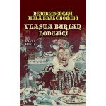 Nejoblíbenější jídla krále komiků. Vlasta Burian hodující - Pavel Holík – Hledejceny.cz